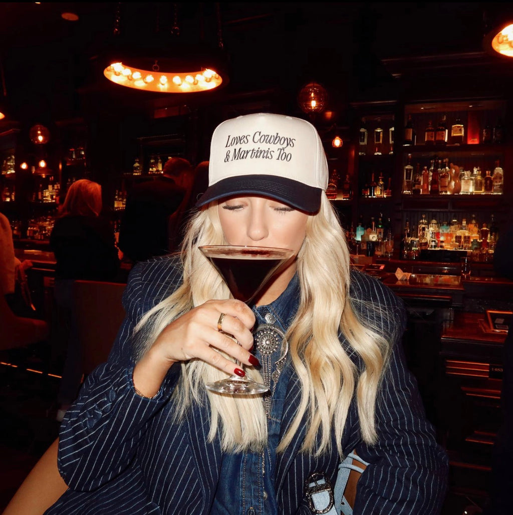 Loves Cowboys and Martinis Too